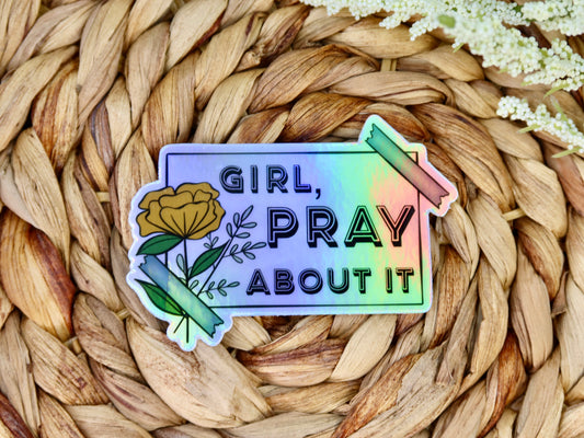 Girl Pray About It Sticker