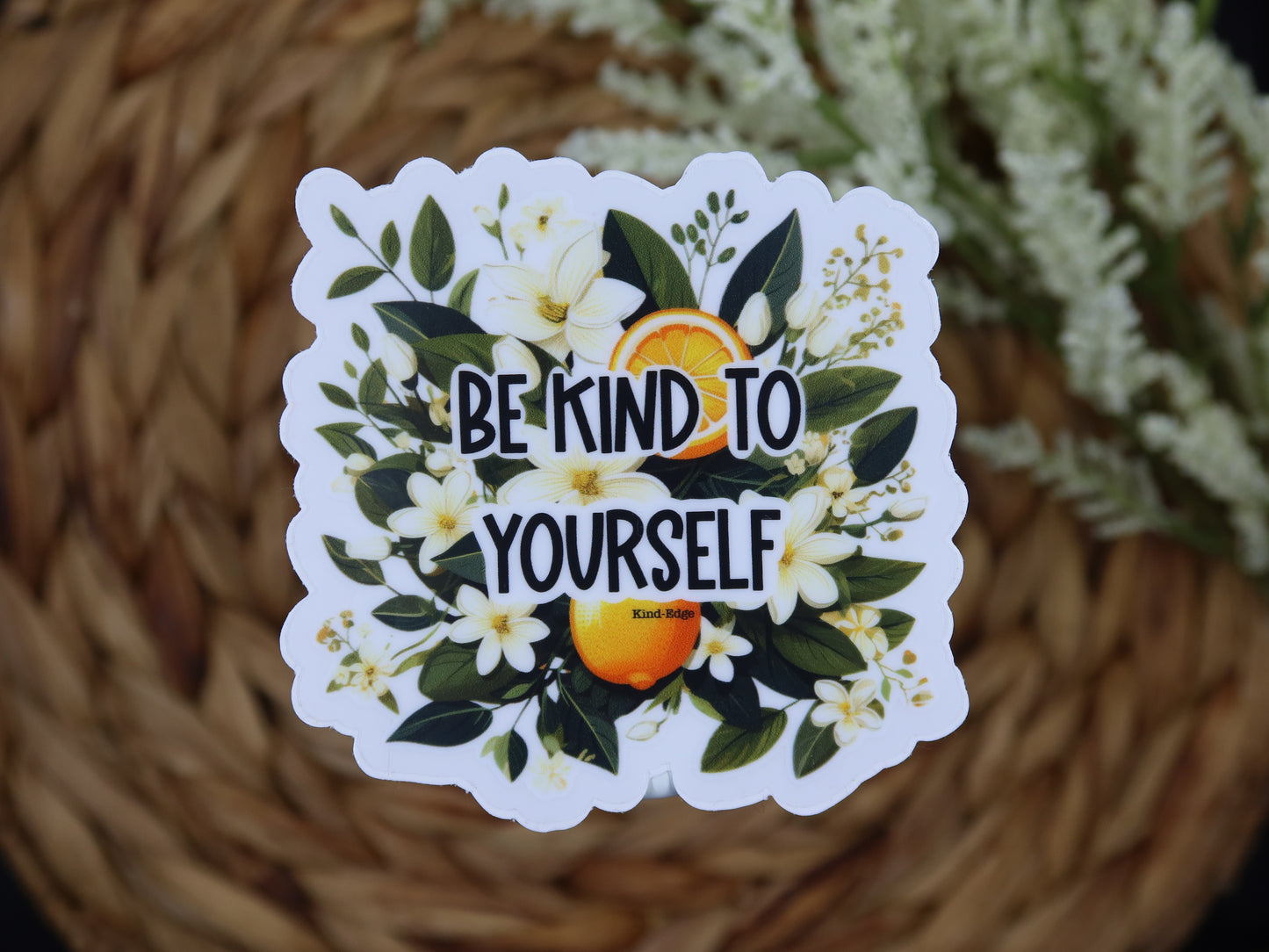 Be Kind To Yourself Stickers