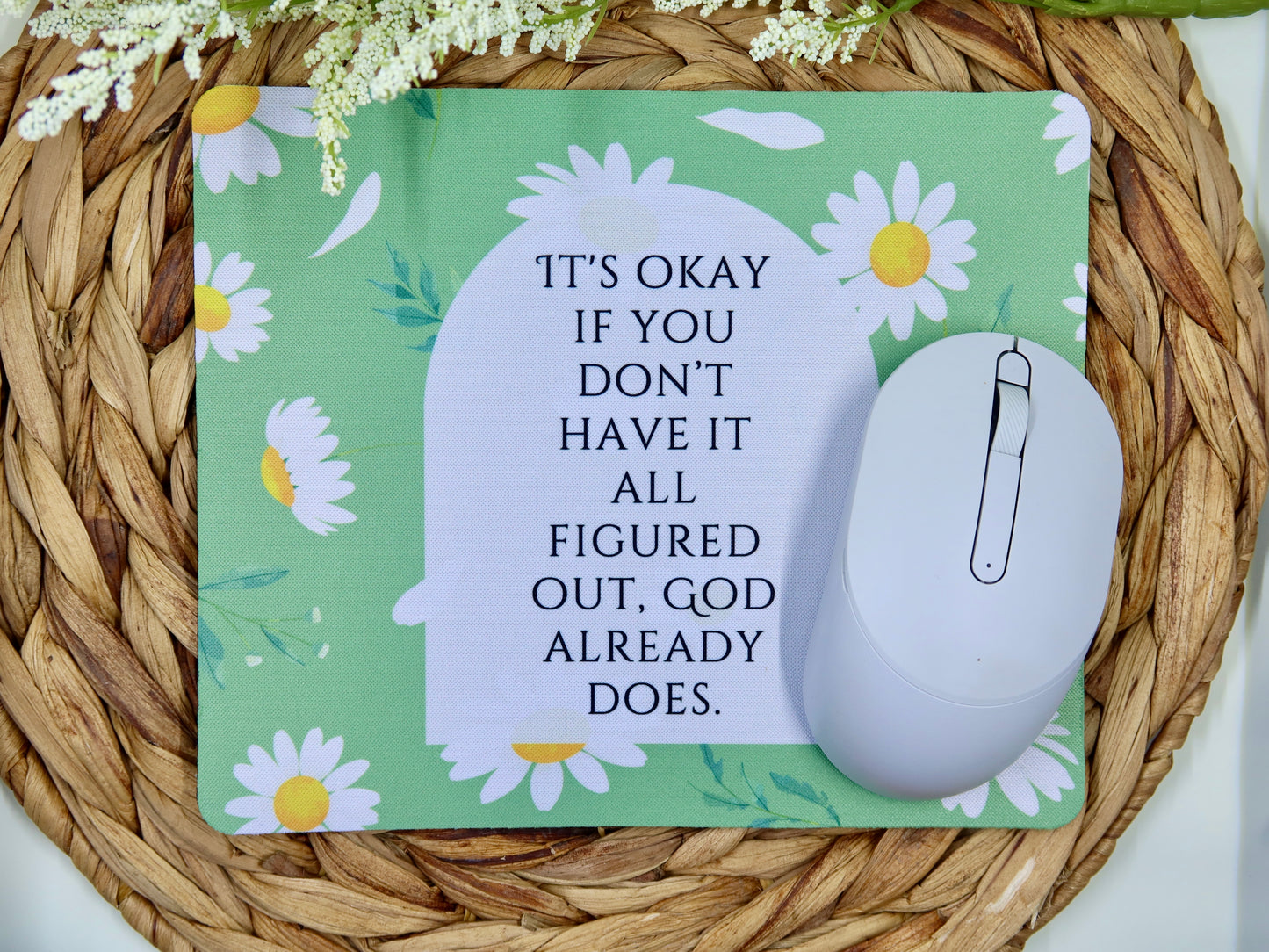 It’s okay Mouse Pad (Daisy)