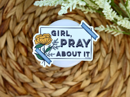 Girl Pray About it Sticker