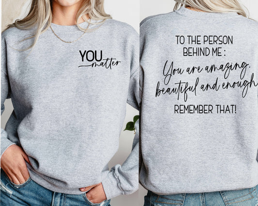 You Matter Sweatshirt